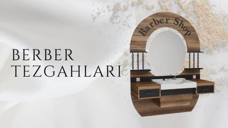 Özel Tasarım Berber Tezgahı Modelleri ve İmalat Fiyatları